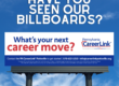 PA Careerlink billboard against a blue sky with type in the sky that reads: Have you seen our billboards?