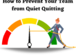 Illustrated graphic titled How to Prevent Your Team from Quiet Quitting
