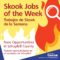 Skook Jobs of the Week